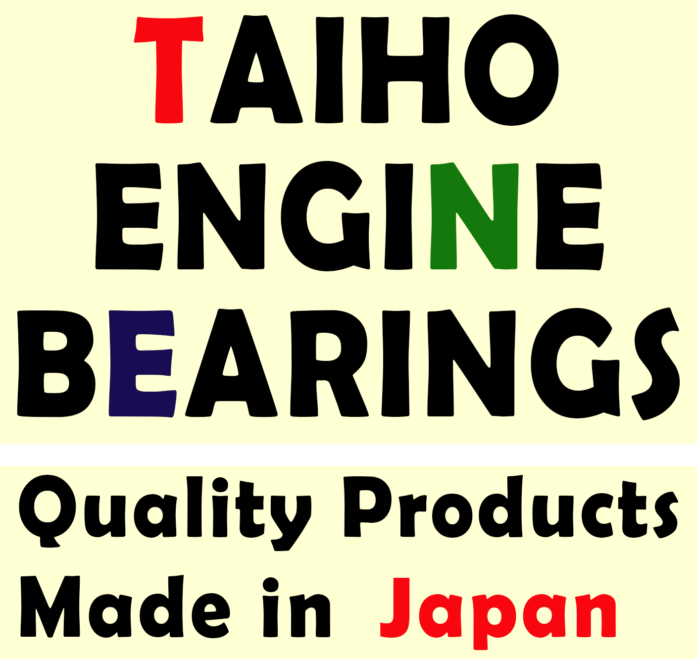 TAIHO ENGINE BEARINGS Quality Products Made in Japan